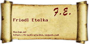 Friedl Etelka névjegykártya